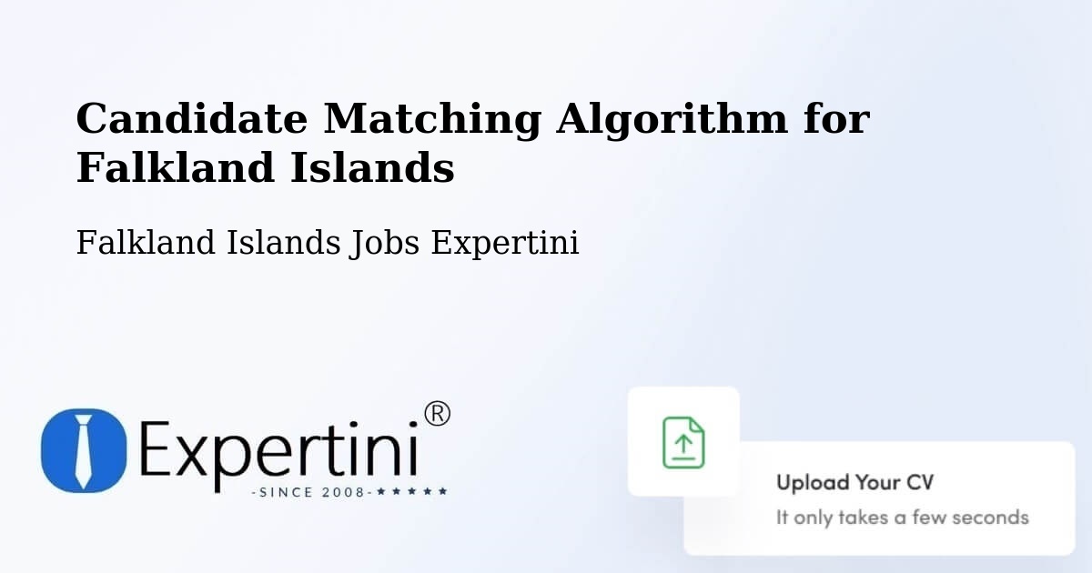 Candidate Matching Algorithm Overview – Dos Lomas - Falkland Islands Jobs Expertini