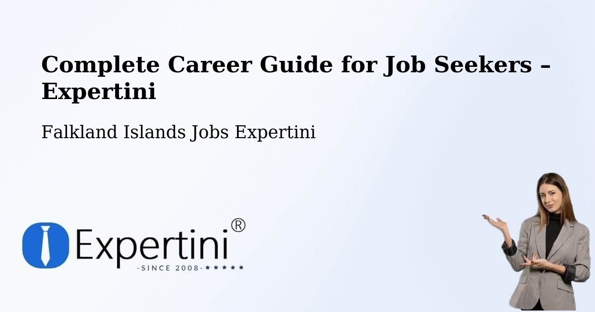 Career Guide for Job Seekers – Dos Lomas - Dos Lomas, Falkland Islands Jobs Expertini